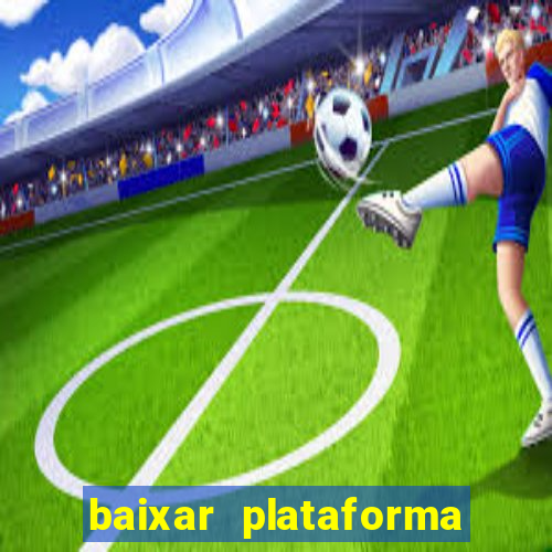 baixar plataforma 74 bet